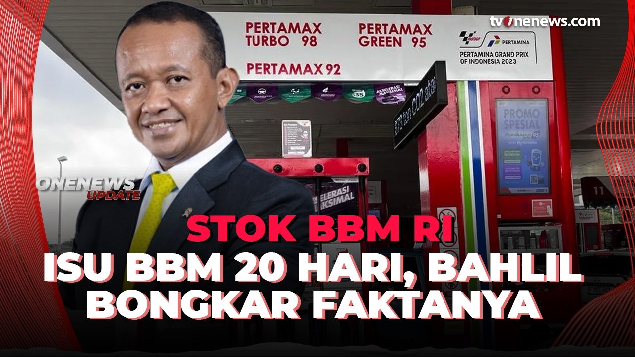 Isu Stok BBM Tinggal 20 Hari Bikin Panic Buying, Bahlil Beri Klarifikasi | OneNews Update