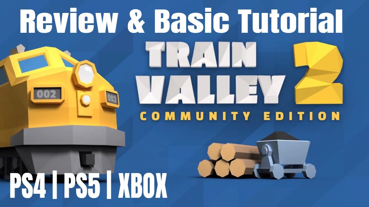 Review and Basic Tutorial | Train Valley 2 Community Edition | PS4 PS5 XBOX