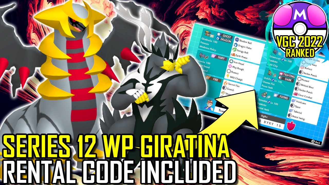 SERIES 12 WEAKNESS POLICY GIRATINA TEAM | VGC 2022 | Pokémon Sword & Shield - Pokésports