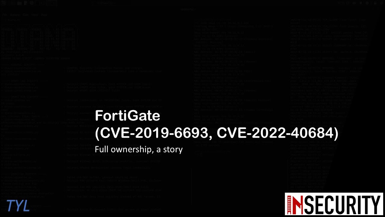 [Eng] EP18 - FortiGate Auth Bypass and Credential Stealer (CVE-2019-6693/CVE-2022-40684)