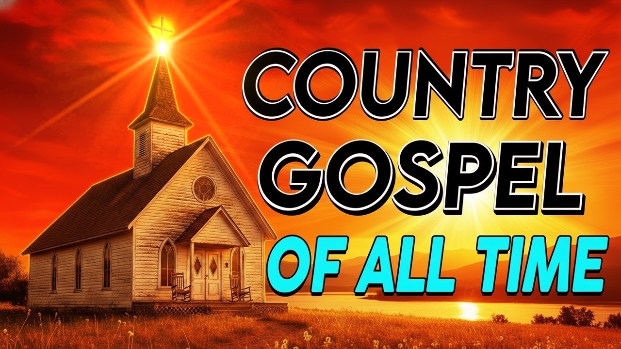 Best Country Gospel Songs for Sunday Worship – With Lyrics | #oldcountrygospel