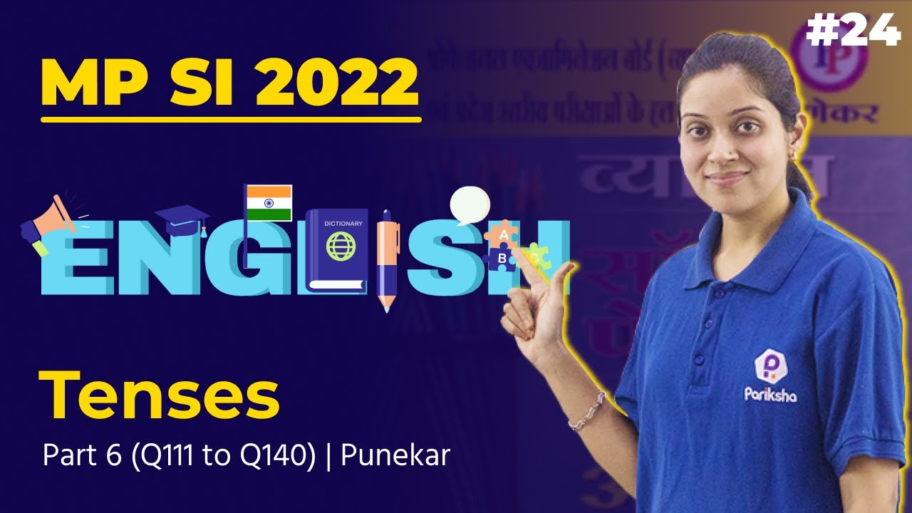 MPSI 2022 Special | Punekar ENGLISH | Tenses P6 (Q111 to Q140) | Online Class For All Vyapam Exam