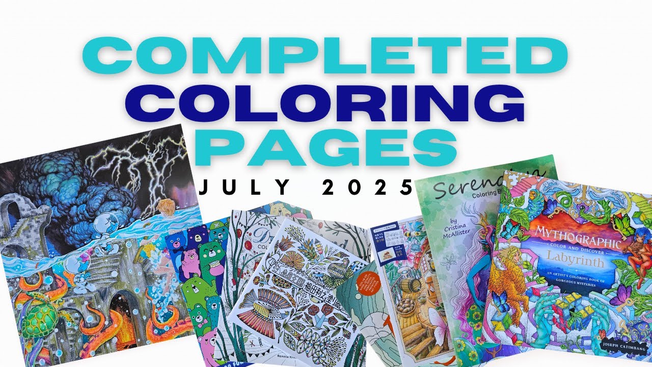 Completed Coloring Book Pages July 2025