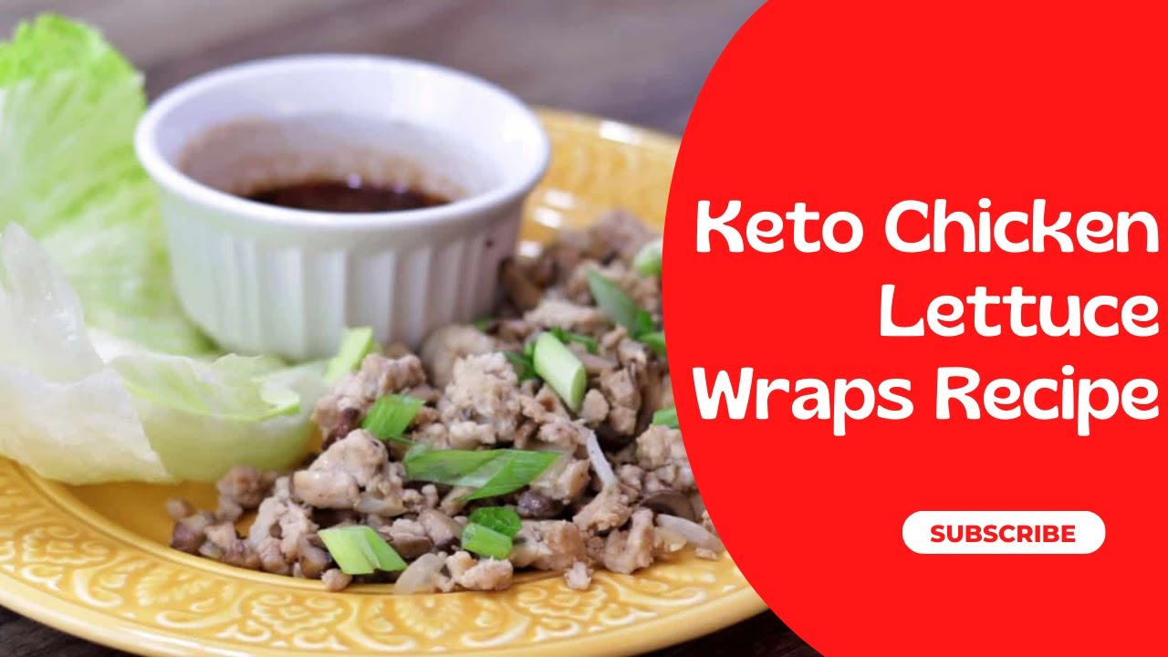 Keto Chicken Lettuce Wraps