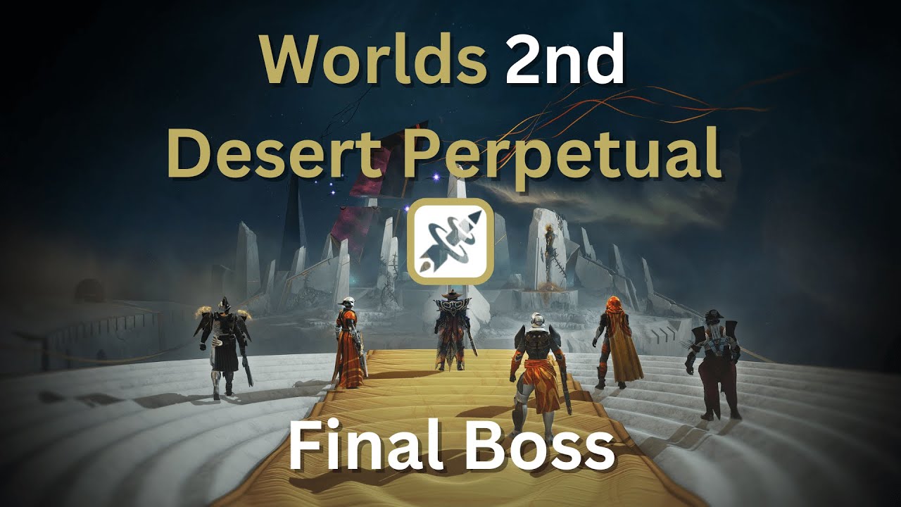 World's 2nd Desert Perpetual Full Final Boss