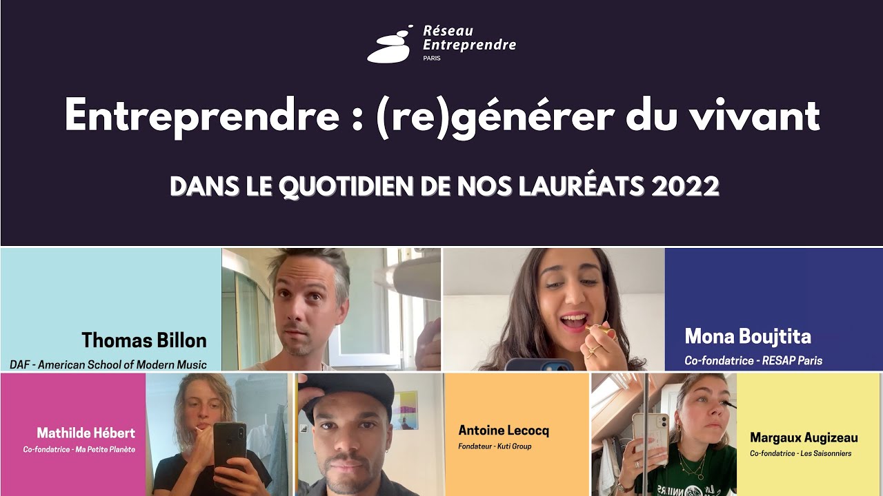 Le quotidien de nos entrepreneurs, Entreprendre : (re)générer du vivant !
