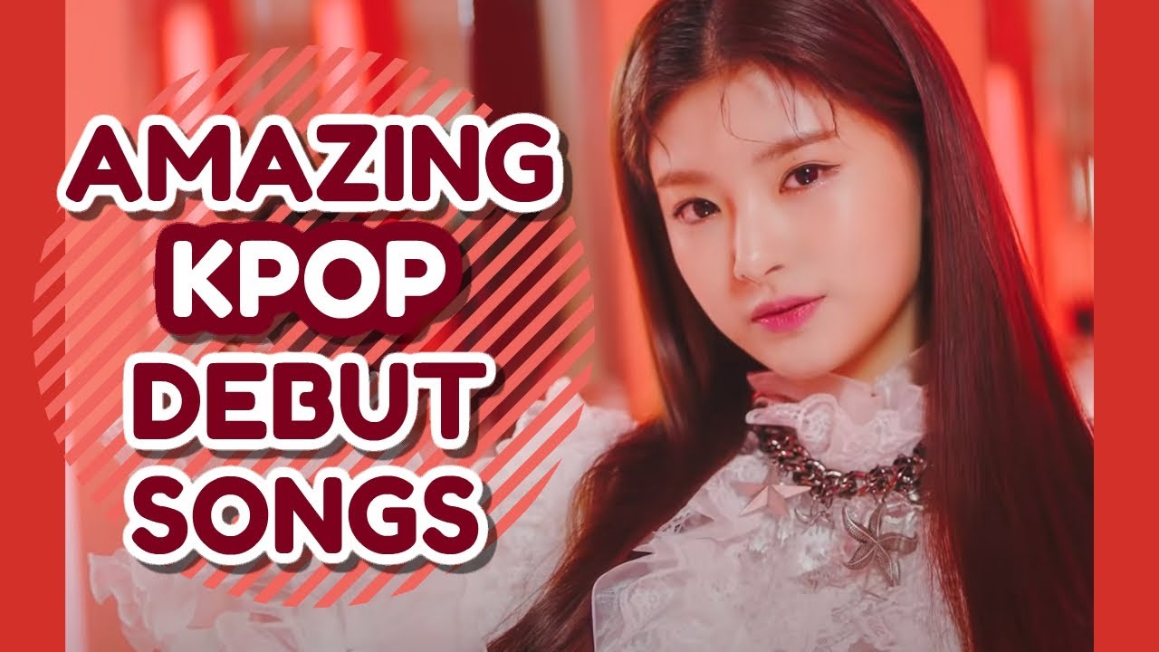 60 MORE AMAZING K-POP DEBUT SONGS