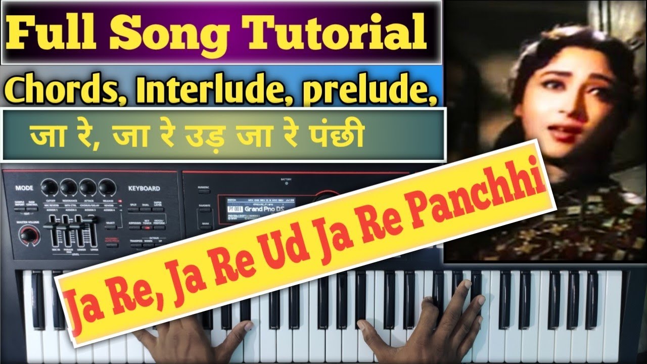 Jaa Re Jaa Re Ud Jare Panchi | जा रे जा रे उड़ जा रे पंछी | Piano Tutorial, keyboard Chords, Notes.