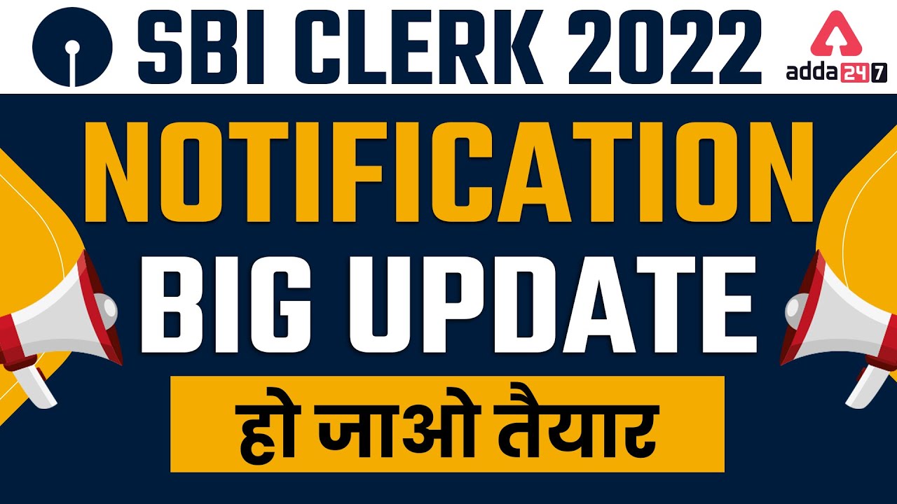 SBI Clerk 2022 Notification | Big Update Be Ready | Adda247