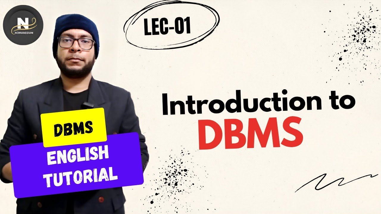 Lec-01 : Introduction to Database Management System (DBMS) | English Tutorial