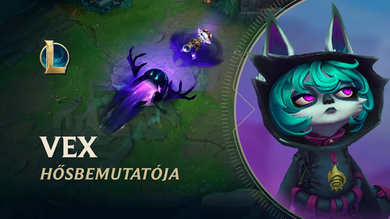 Vex hősbemutat&oacute;ja | J&aacute;t&eacute;kmenet &ndash; League of Legends