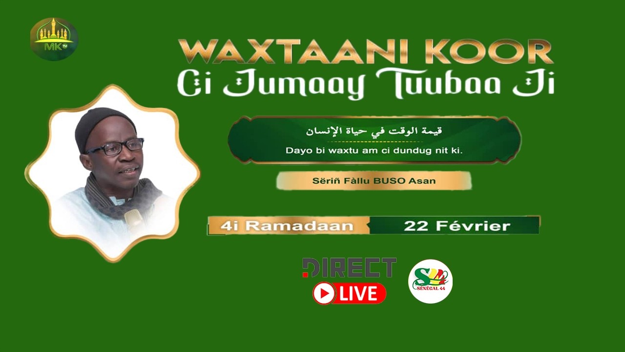 🛑DIRECT TOUBA ] WAXTAANI KOOR Ci Jumaay Tuubaa Ji1447H 2026 / 4EME JOUR