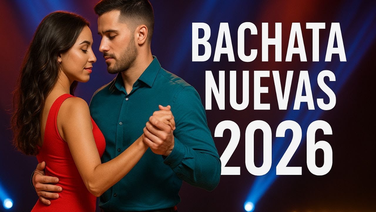 Lo Mejor de Bachata 2026 🔥 Bachata Hits – Latin Love Mix