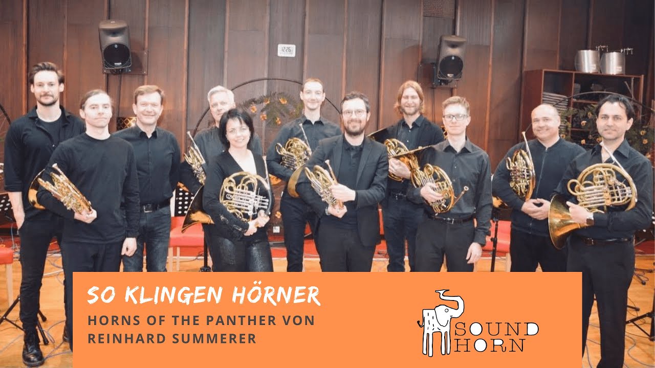 So klingen Hörner 📯/Horns of the Panther von Reinhard Summerer/Musikprojekt von 9 Profi-Hornisten