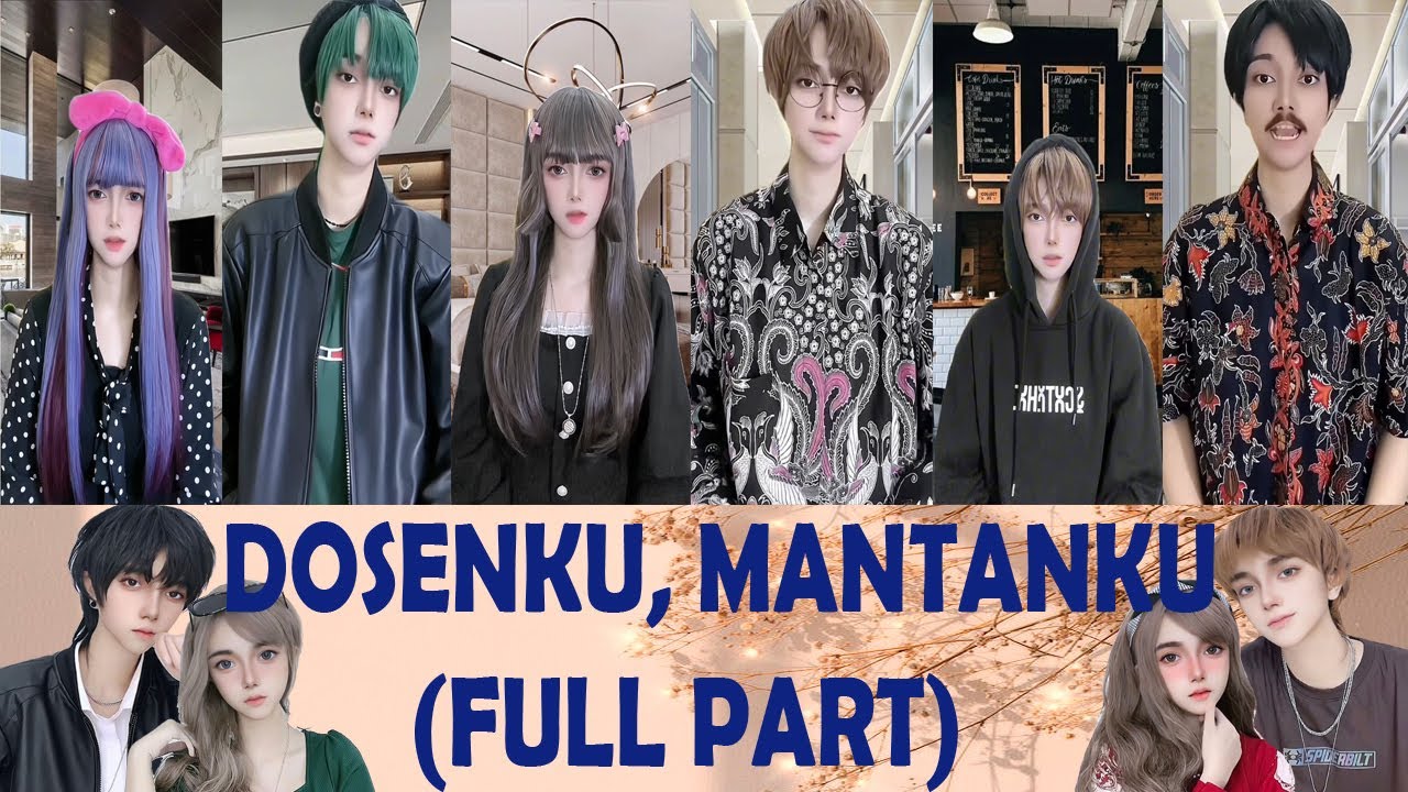 TIKTOK REVLICCA - DOSENKU MANTANKU (FULL PART)