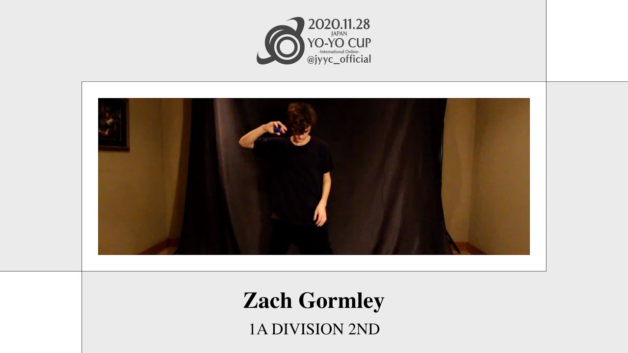 JAPAN YO-YO CUP -International Online- 2020 - 1A Division - 2nd - Zach Gormley