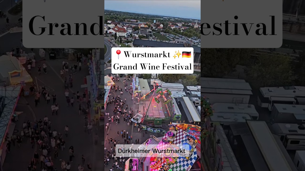 Wurstmarkt 2025 in Bad Dürkheim 🇩🇪 