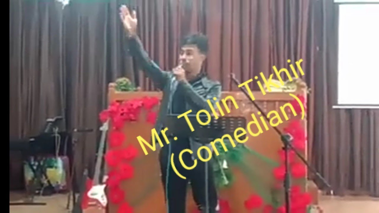 Mr.Totilin Tikhir Comedian || Performed at || TBCK Theological Students Practical Worship Program.