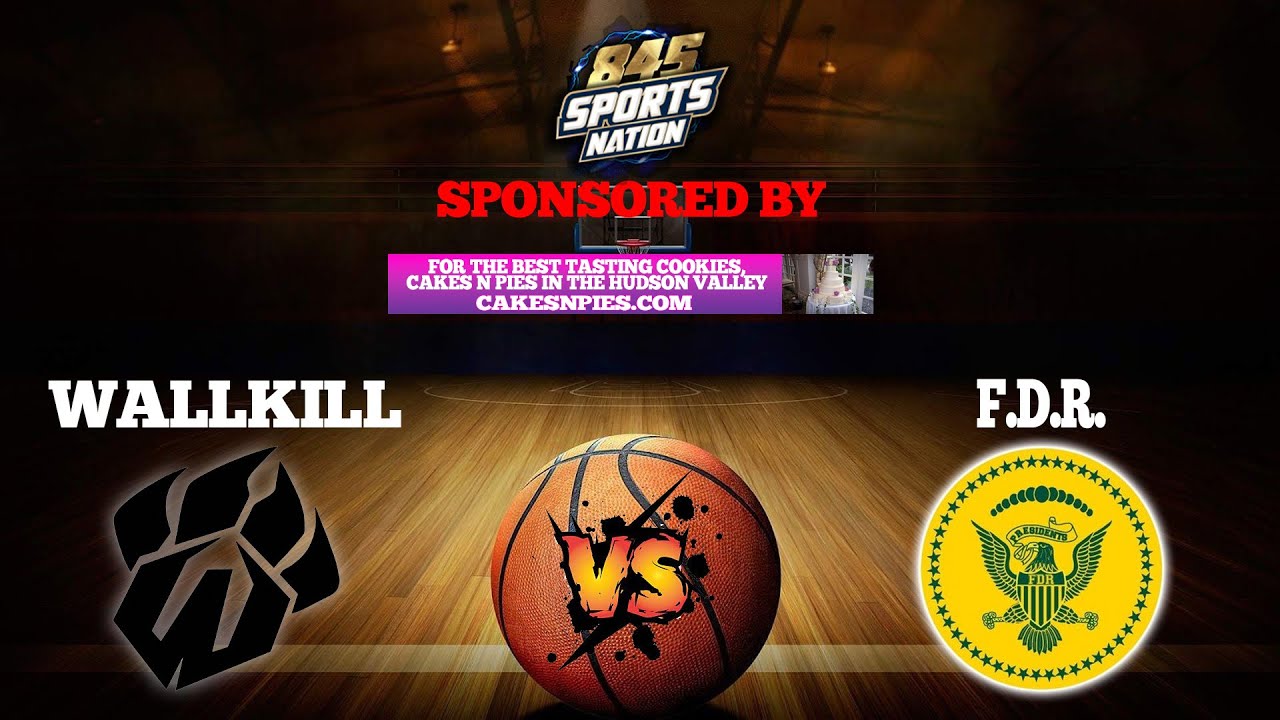 Wallkill vs F.D.R Boys Basketball