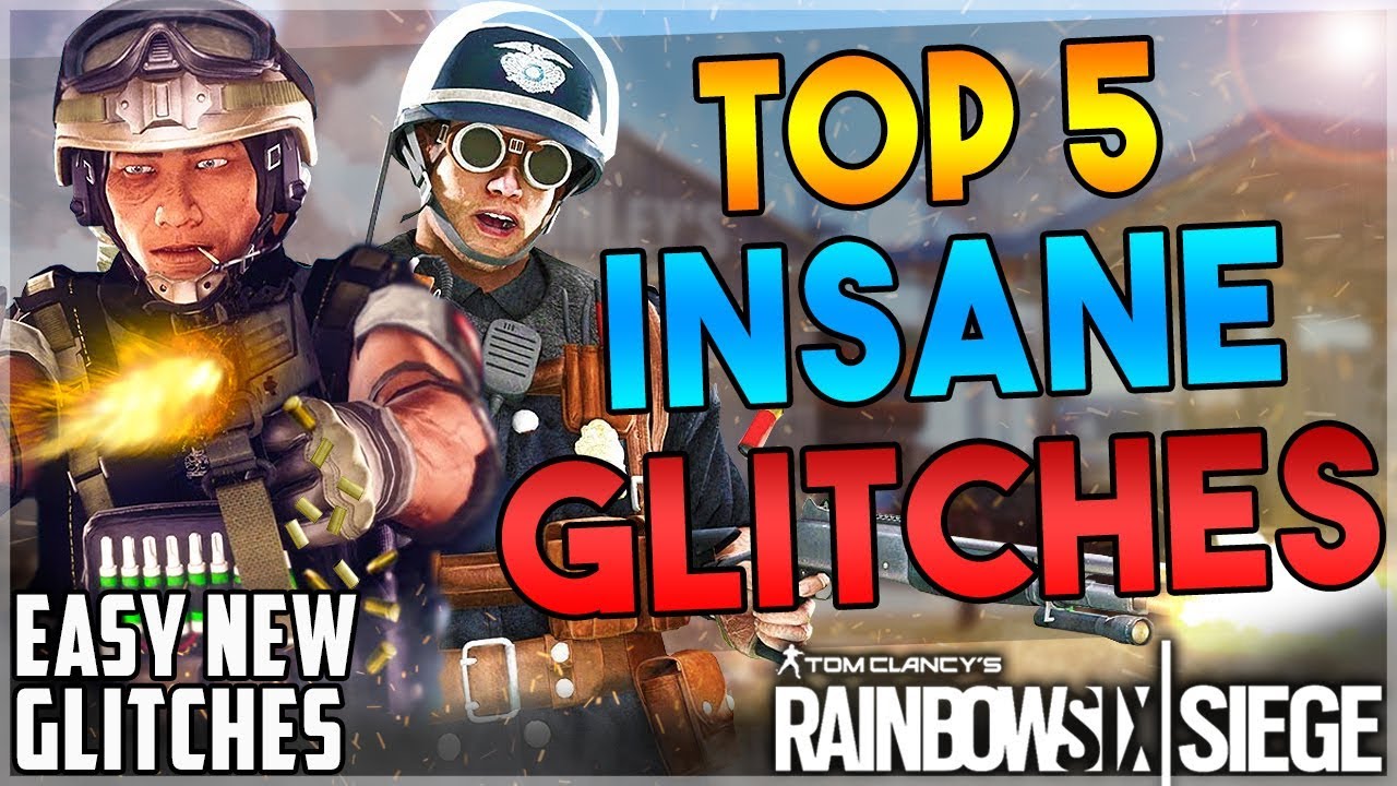 TOP 5 BEST NEW WORKING GLITCH IN RAINBOW SIX SIEGE