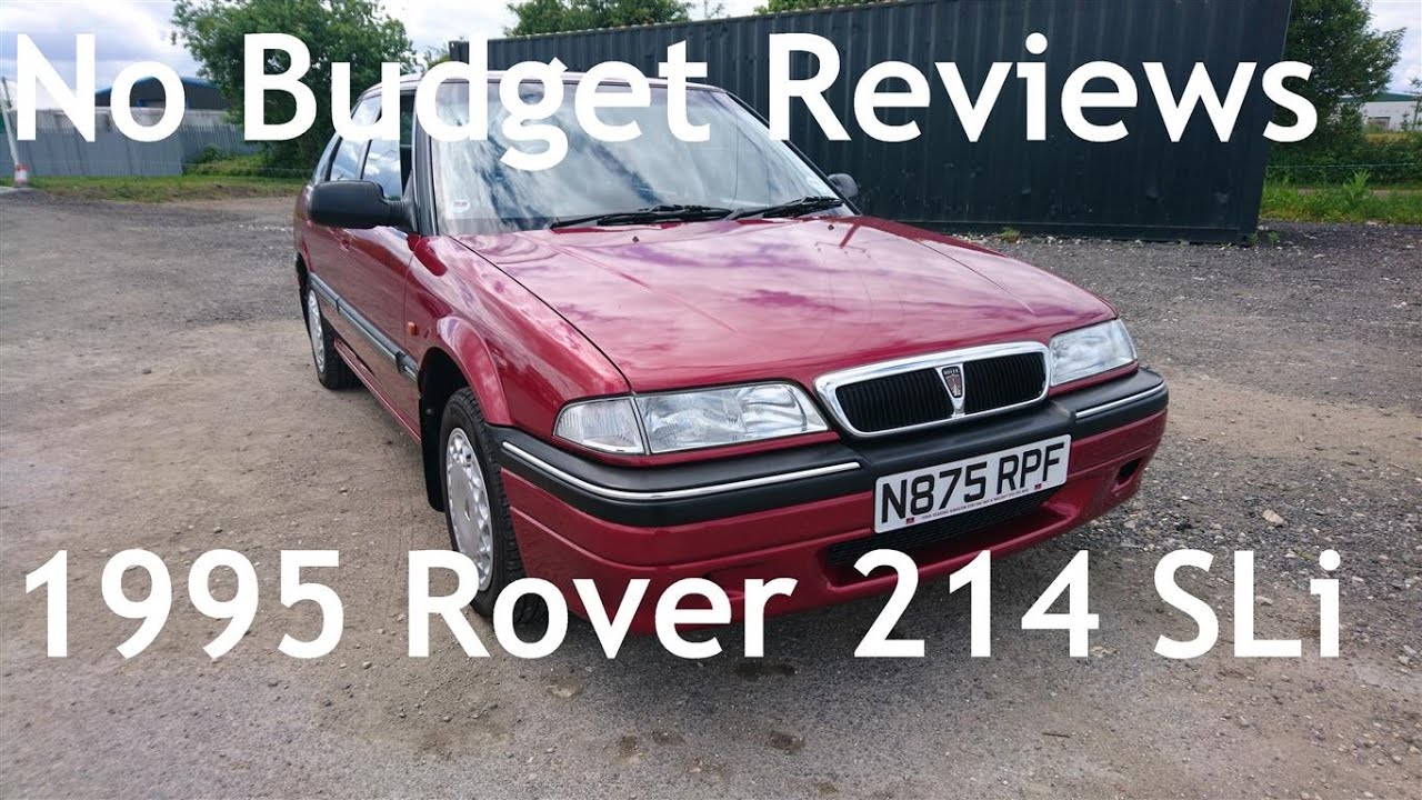 No Budget Reviews: 1995 Rover 214 SLi (R8) with Roverjoe - Lloyd Vehicle Consulting