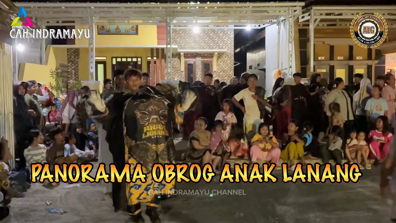 PANORAMA OBROG ANAK LANANG SHOW BONGAS JAMBAN