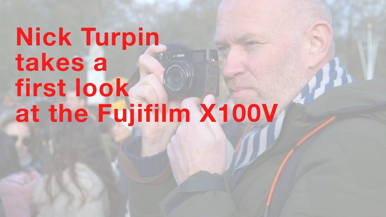 Nick Turpin takes a first look at the Fujifilm X100V for Street Photography