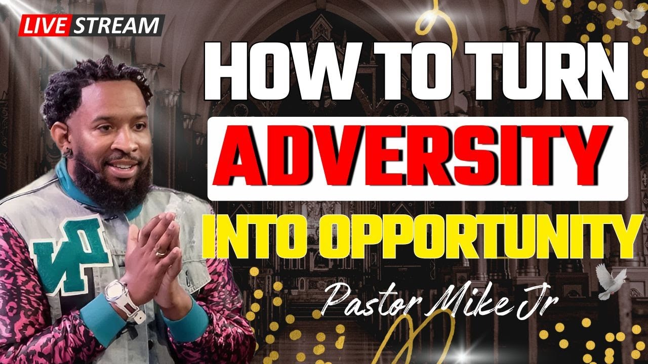 How to Deal with Adversity and Find Your True Purpose | Pastor Mike Jr
