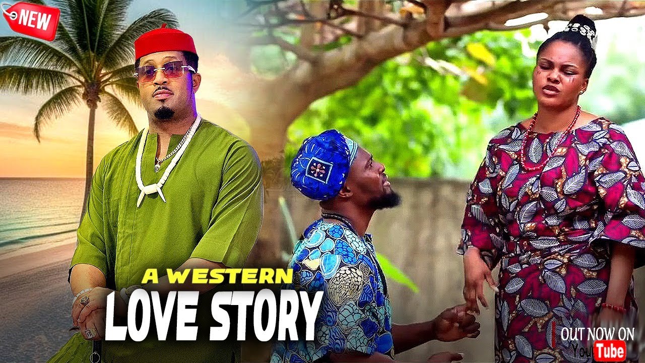 WESTERN LOVE STORY - MAURICE SAM, SARIAN MARTIN, MIKE EZURUONYE, 2025 Nigerian Movie