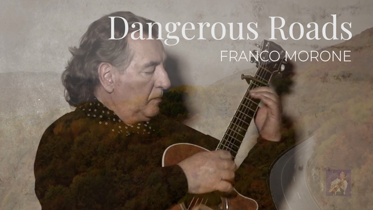 Franco Morone - Dangerous Roads