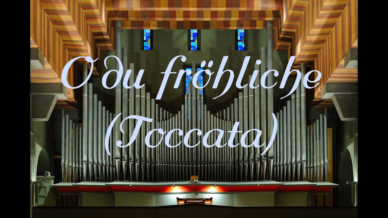 Improvisation O du fröhliche (Toccata)