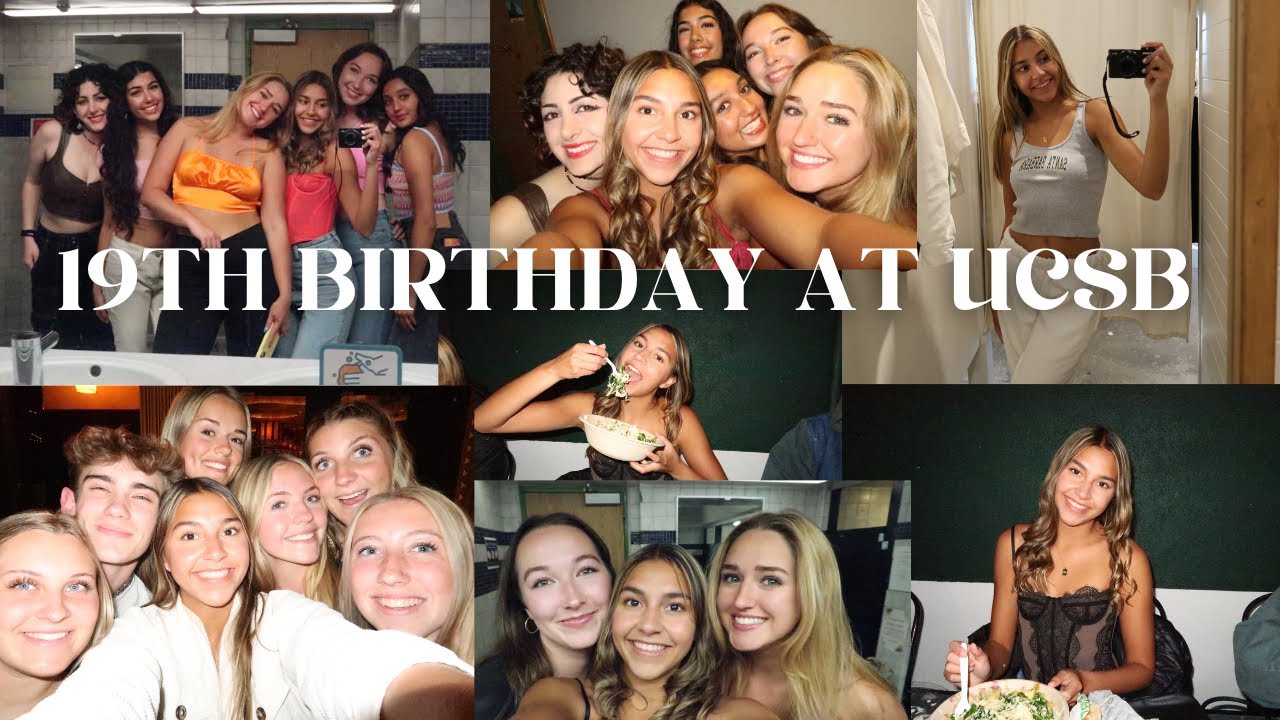 19th bday at ucsb vlog