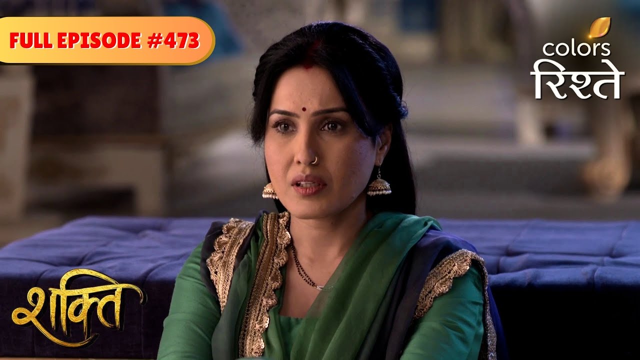 Saumya's Memory is Being Erased | Shakti | Full Episode 473 | Colors Rishtey