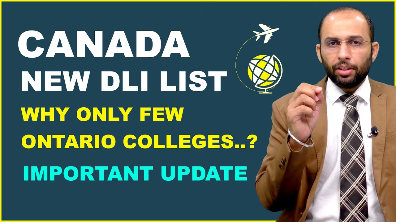 CANADA NEW DLI LIST WHY ONLY FEW ONTARIO COLLEGES..?