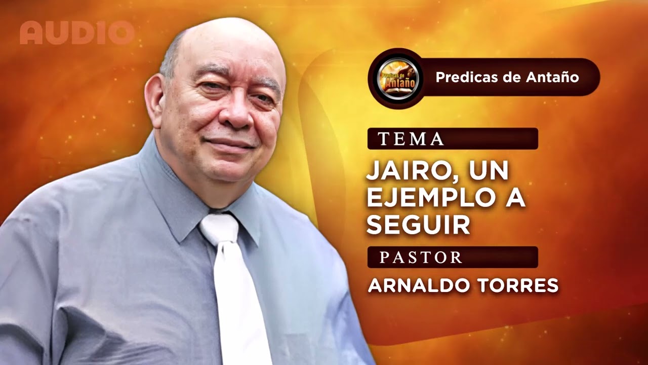 Jairo, Un Ejemplo a Seguir | Arnaldo Torres | Audio | Completo