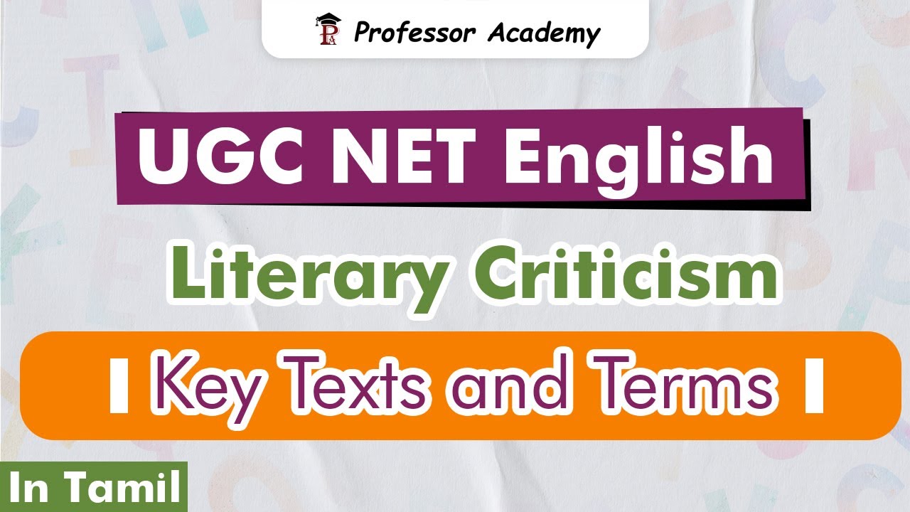 UGC NET | English | Literary Criticism | Key Texts and Terms | Professor Academy