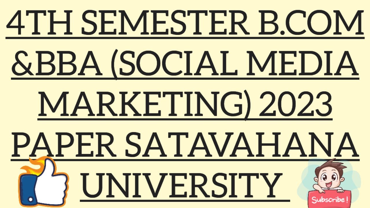 4th semester b.com& bba (social media marketing) 2023 paper satavahana university