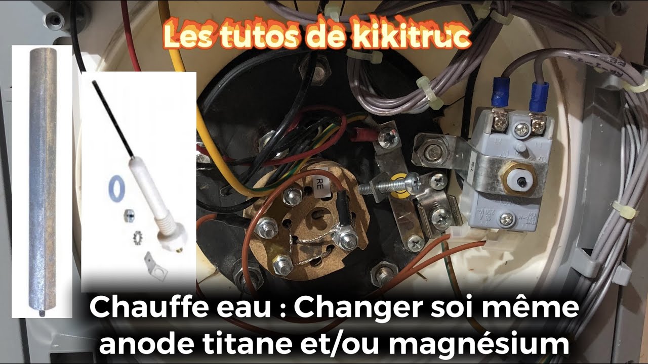 Chauffe eau : changer soi même anode titane et/ou magnésium et le joint…