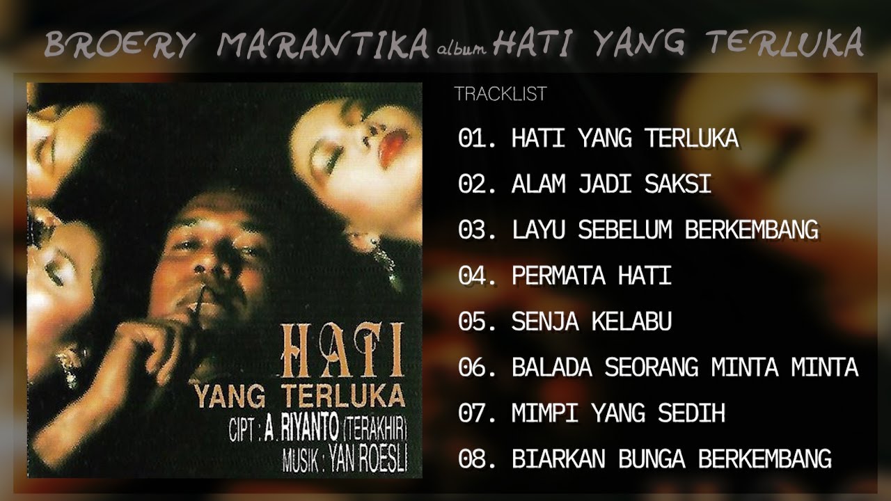 BROERY MARANTIKA - Album Hati Yang Terluka