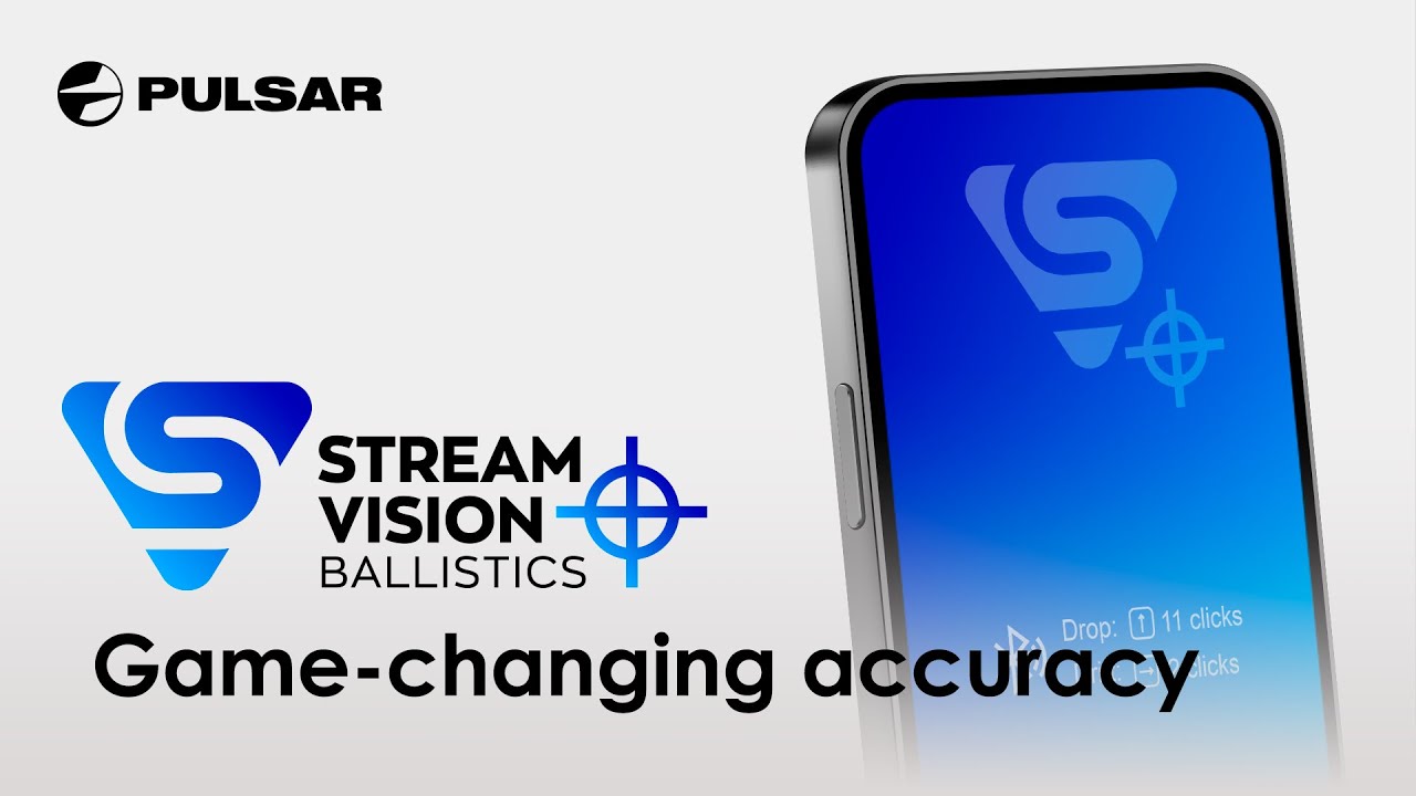Stream Vision Ballistics | Ballistic calculator by Pulsar | Everything you need to know