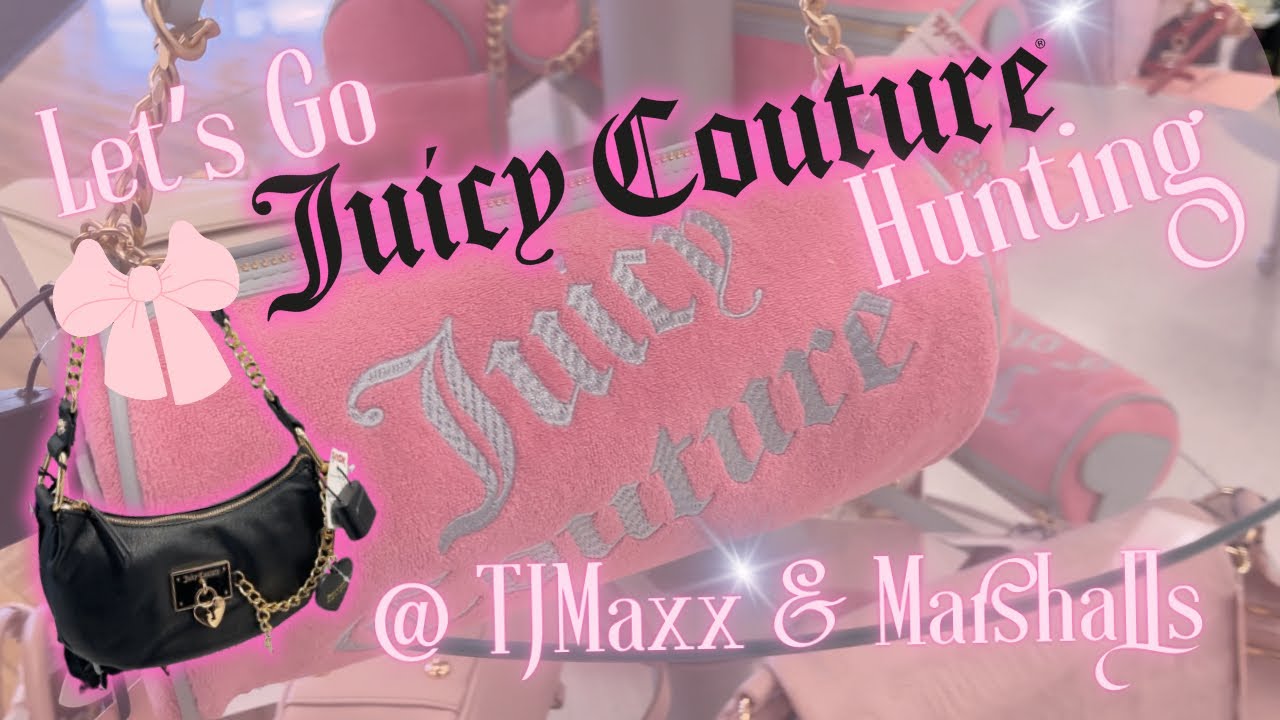 Let’s Go #Juicy Couture Hunting @ #tjmaxx & #marshalls 🎀🛍️✨