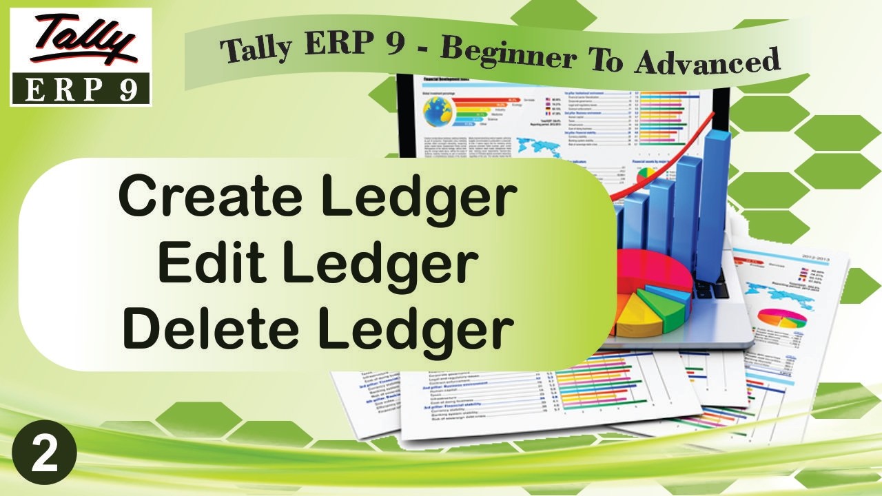 Create Ledger | Edit Ledger | Delete Ledger | Tally ERP 9