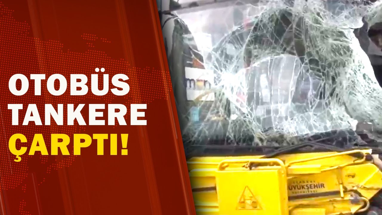 İETT Otobüsü, Su Tankerine Çarptı / A Haber | A Haber