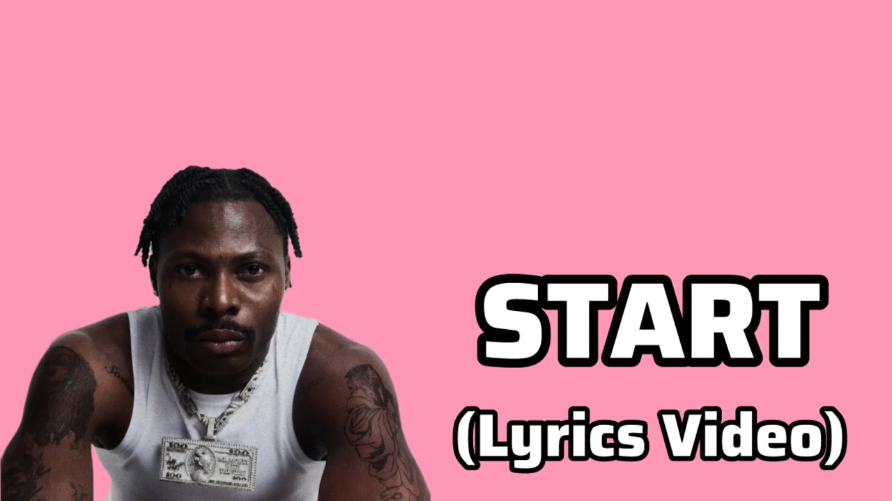 Asake-Start (Official Lyrics Video)