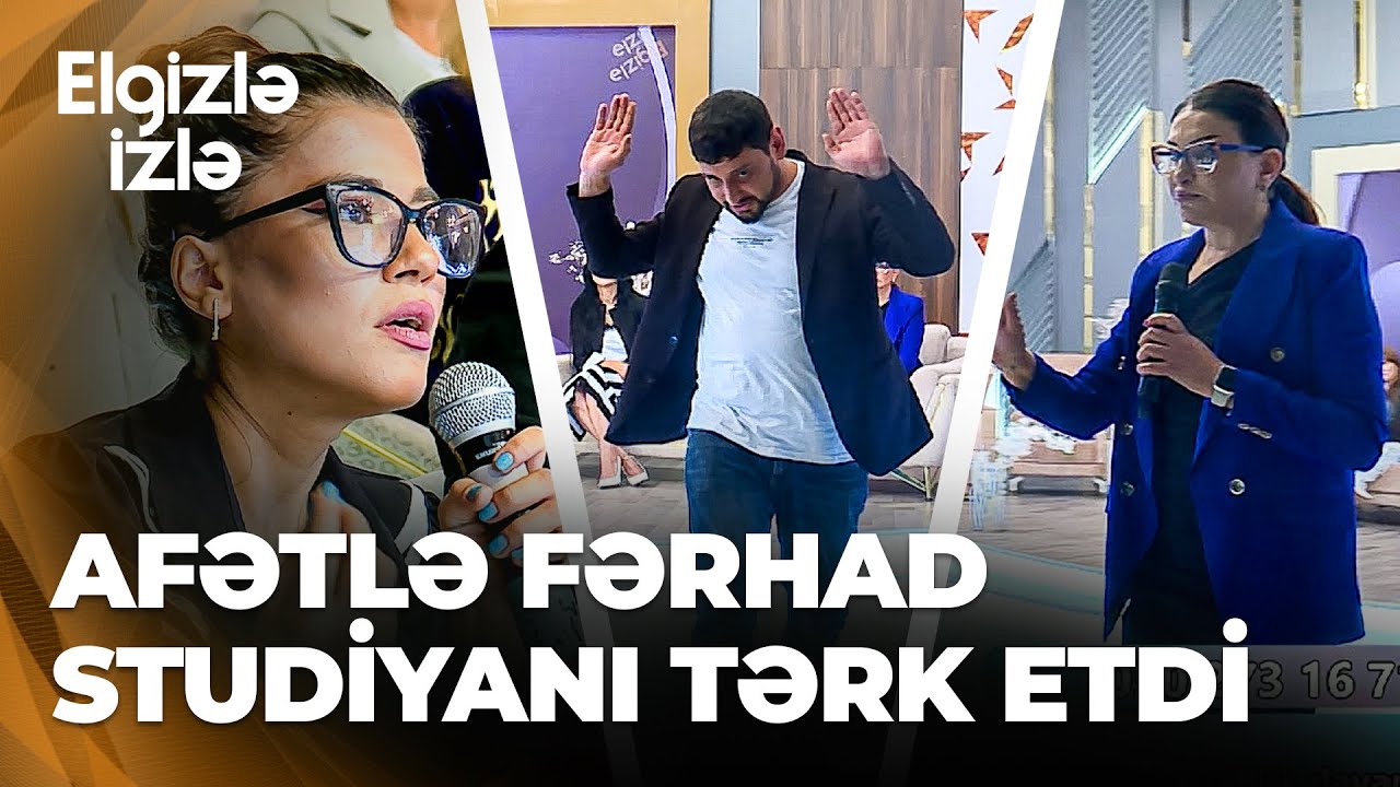 Elgizlə izlə - Afətdən Ülkərə aqressiv cavab - Uşaq deyiləm ki, sən mənim taleyimi həll edəsən!
