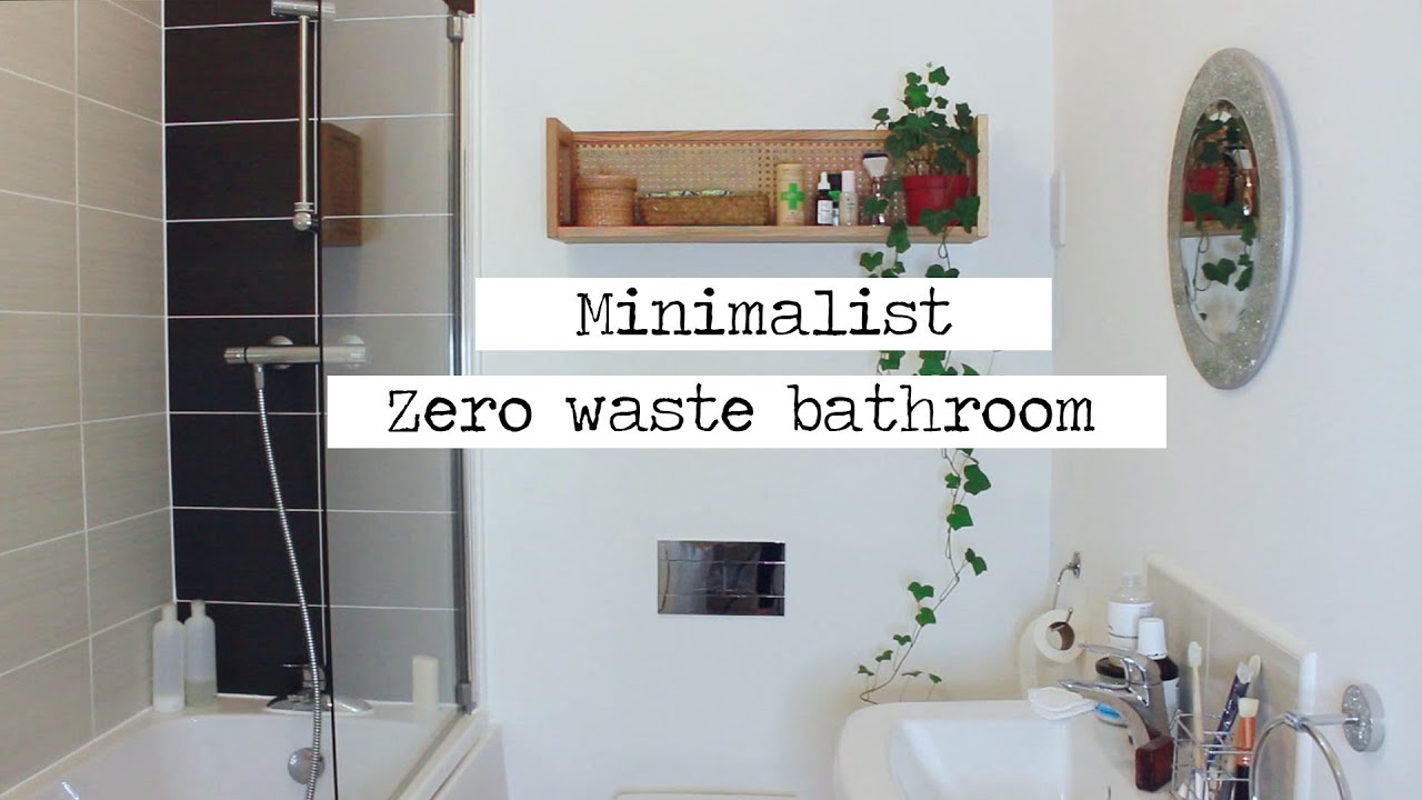 Zero waste / Minimalist Bathroom tour🛀