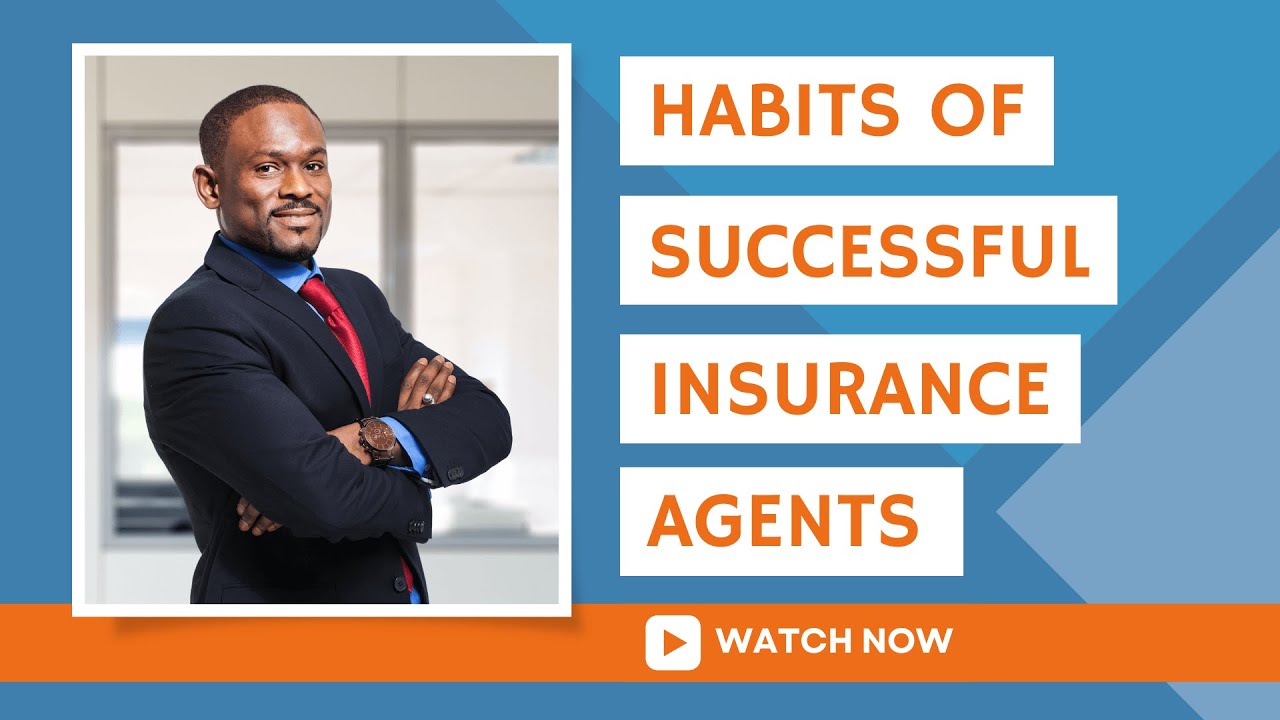 Habits of Successful Insurance Agents