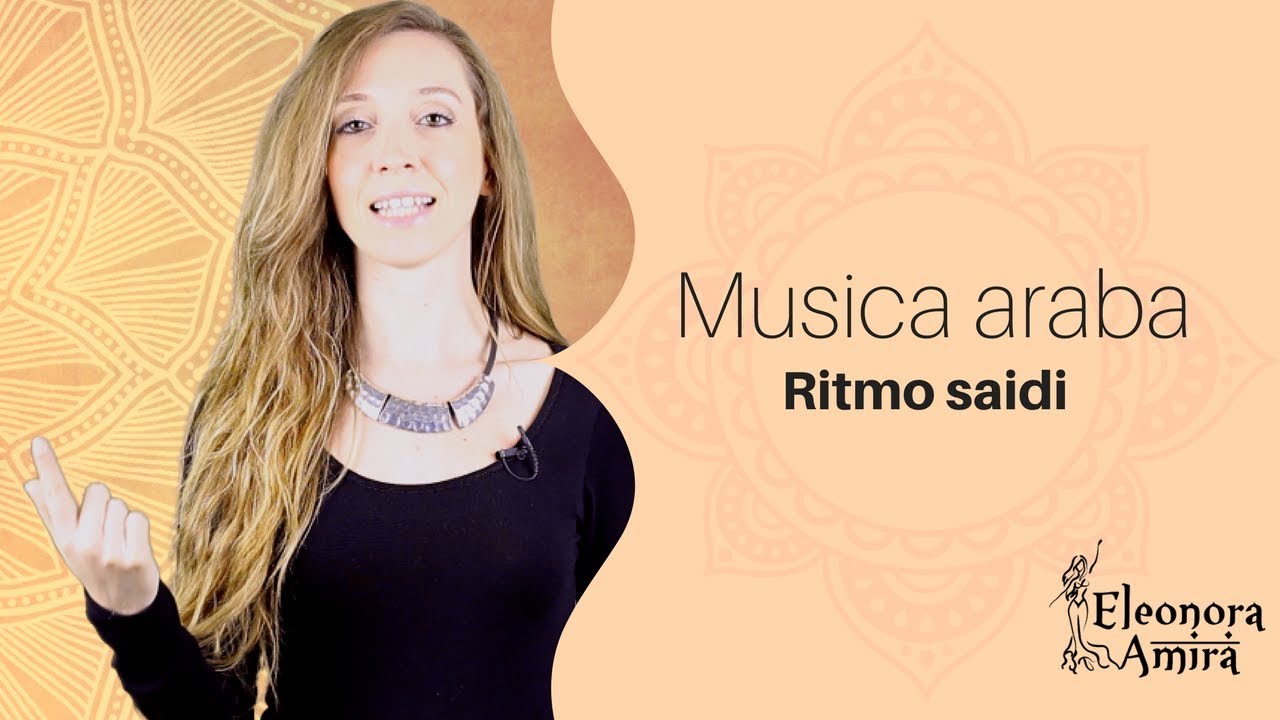 Ritmi arabi: ritmo saidi - Eleonora Amira