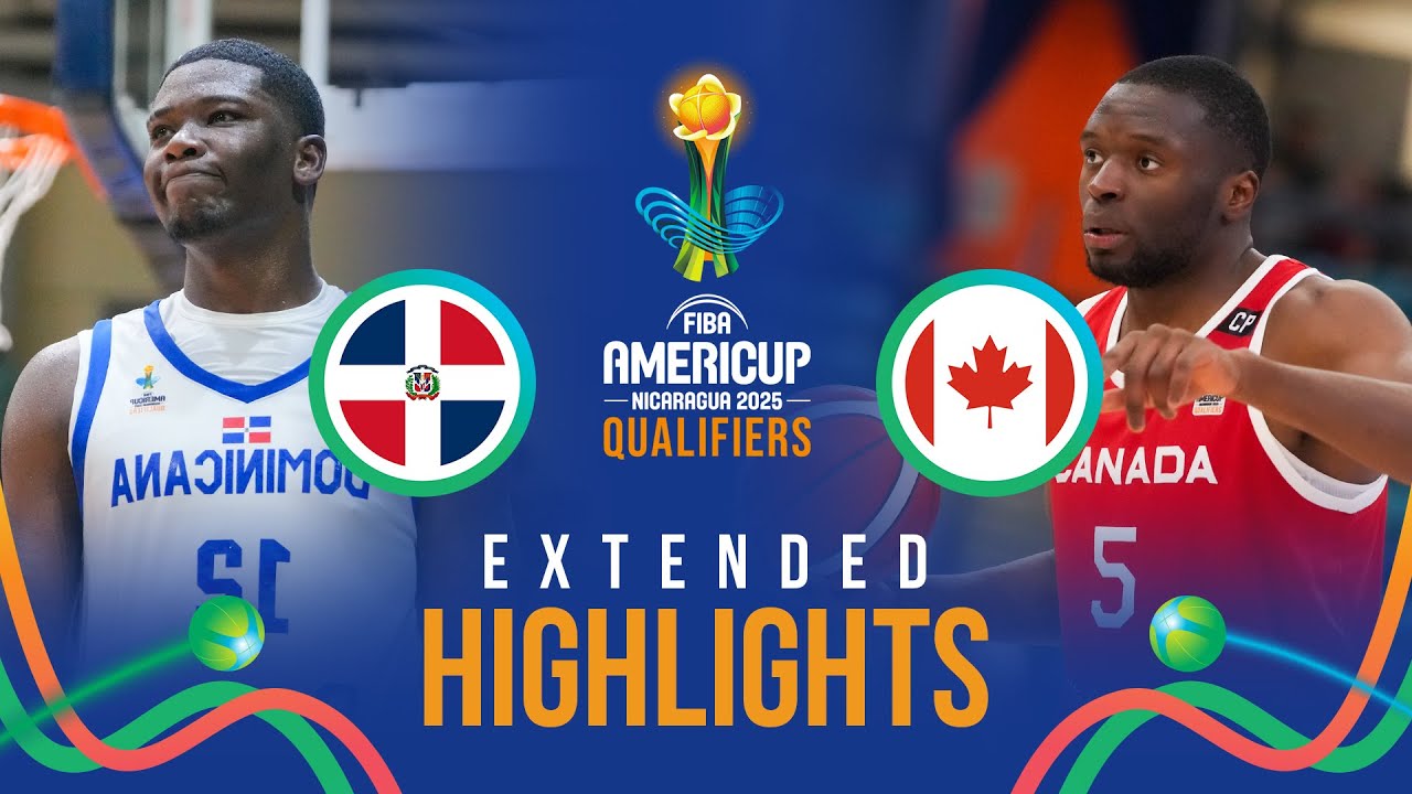 Dominican Republic 🇩🇴 vs Canada 🇨🇦 | Extended Highlights | FIBA AmeriCup 2025 Qualifiers
