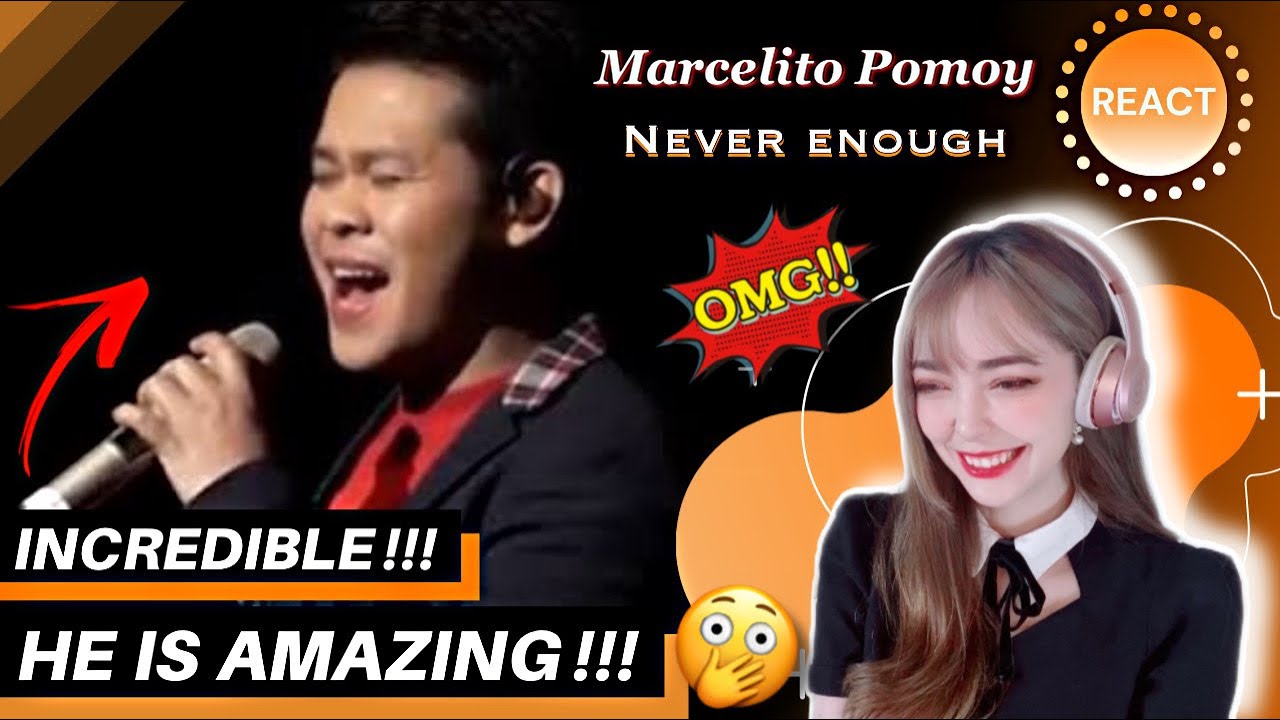 REACTING to MARCELITO POMOY - NEVER ENOUGH